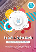 Be Safe in Cyber World (for Teachers)